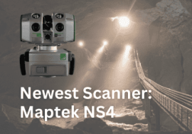 Newest Underground Laser Scanner: Maptek NS4